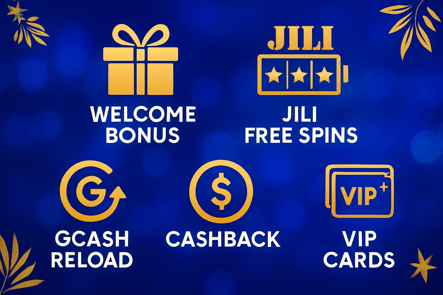 Welcome bonus, JILI free spins, GCash reload, cashback and VIP cards on blue
